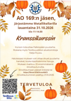 Kranssikurssi jäsenille la 31.10.2026 klo 11-14 Metallikellarilla. Ilmoittaudu kuvan linkin kautta 21.10.2026 mennessä.
Mukaan mahtuu 25 ensimmäisenä ilmoittautunutta. Ota mukaan ohuet hanskat, käsitellään havuja.
Kurssin toteuttaa Palkinpään puutarha ja mukana on myös Teollisuusliiton aluetoimitsija Katja Ruusu.